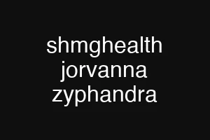 shmghealth jorvanna zyphandra